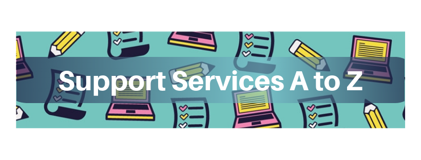 Support Services A to Z
