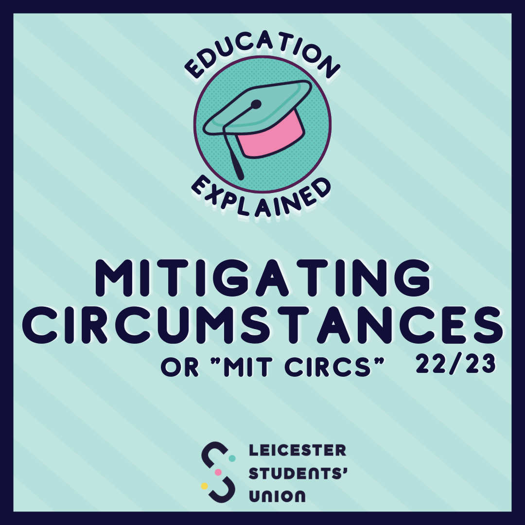 Mitigating Circumstances or "Mit Circs" 22/23