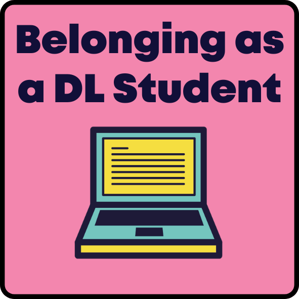 Belonging as a DL Student