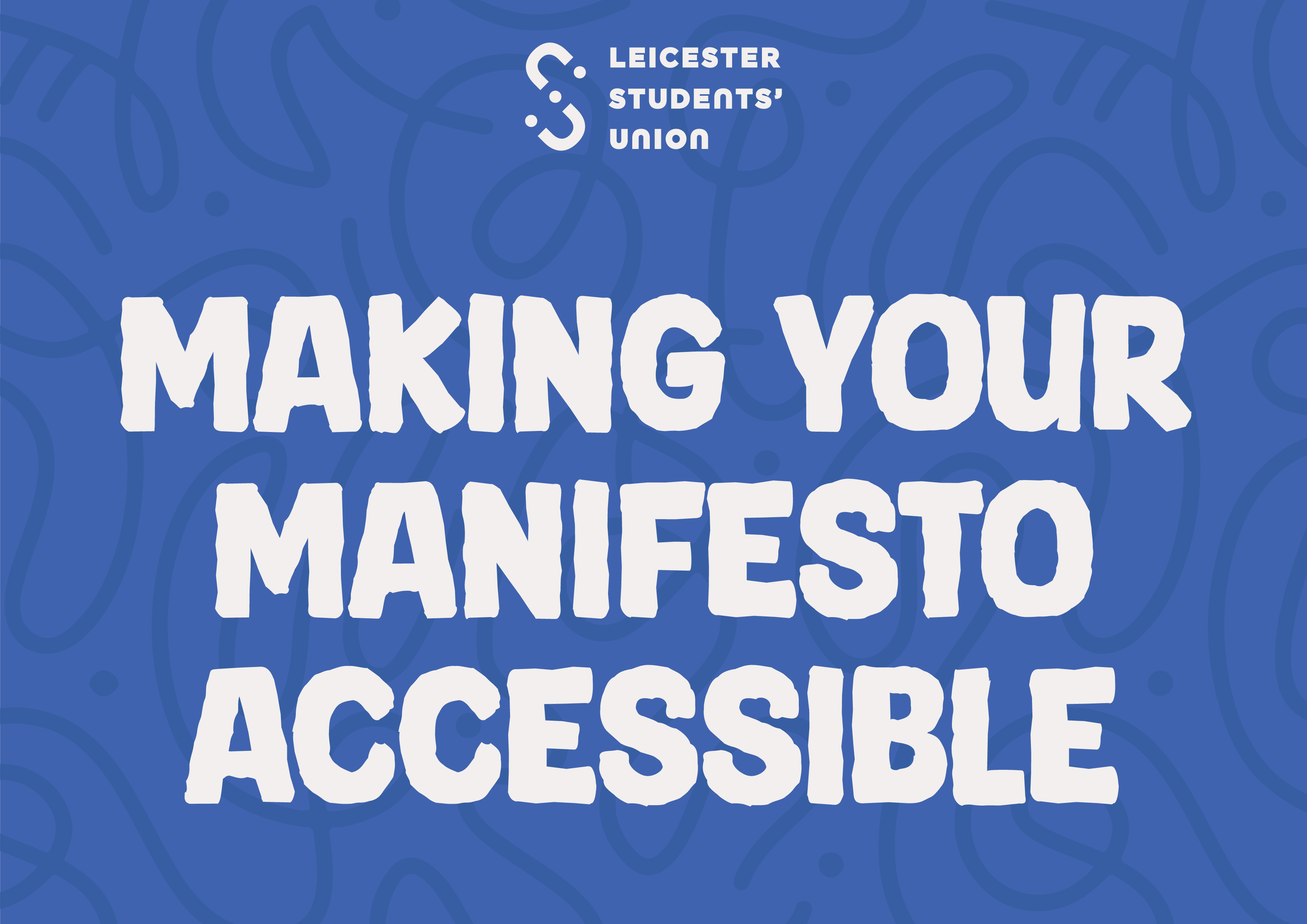 Blue graphic saying 'Making your manifesto accessible' in white text