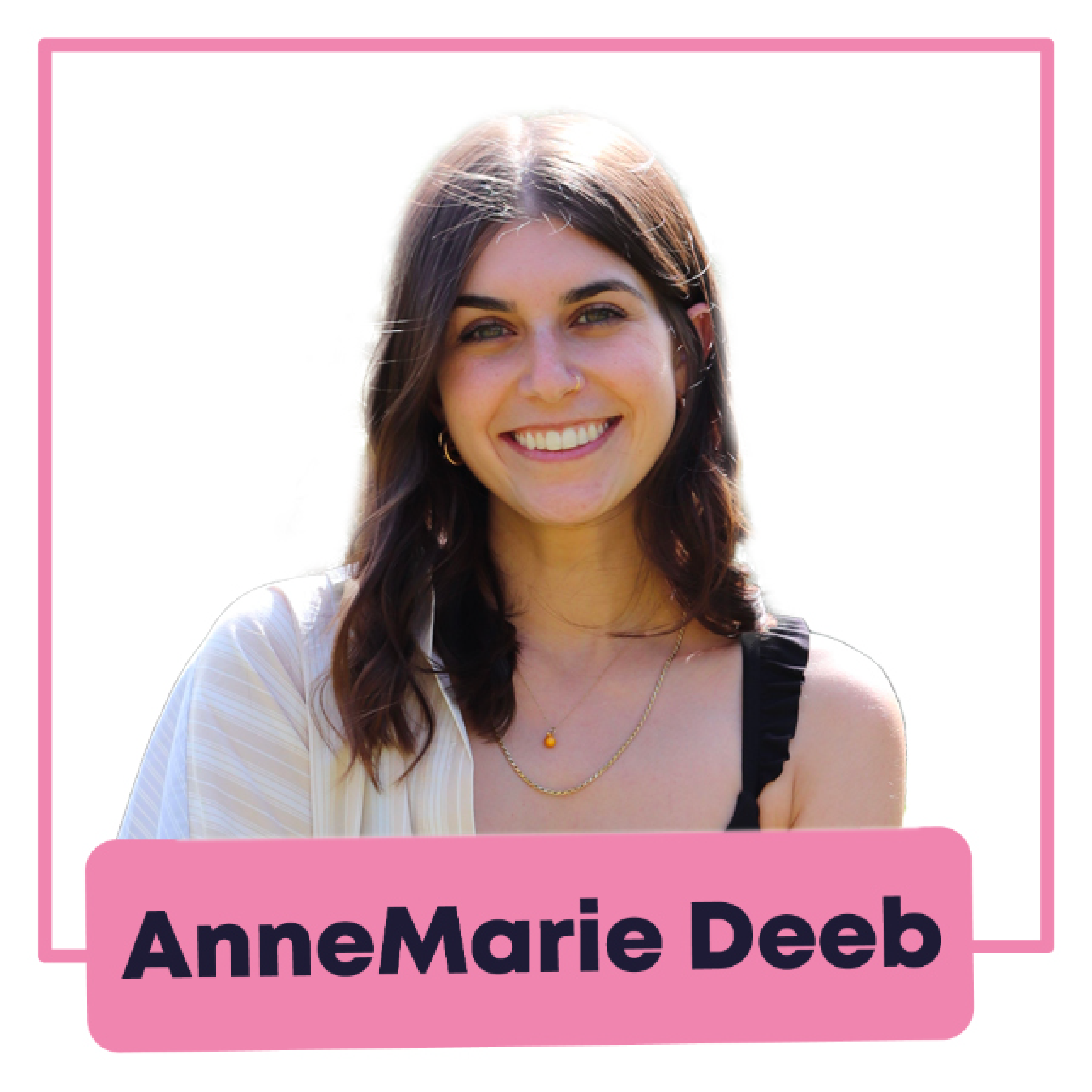 AnneMarie Deeb - Education Officer - Pronouns: She/Her