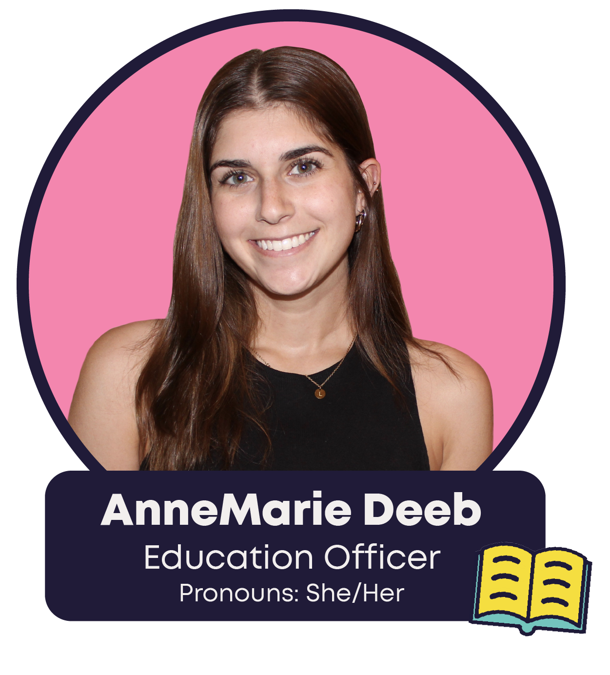 AnneMarie Deeb - Education Officer - Pronouns: She/Her