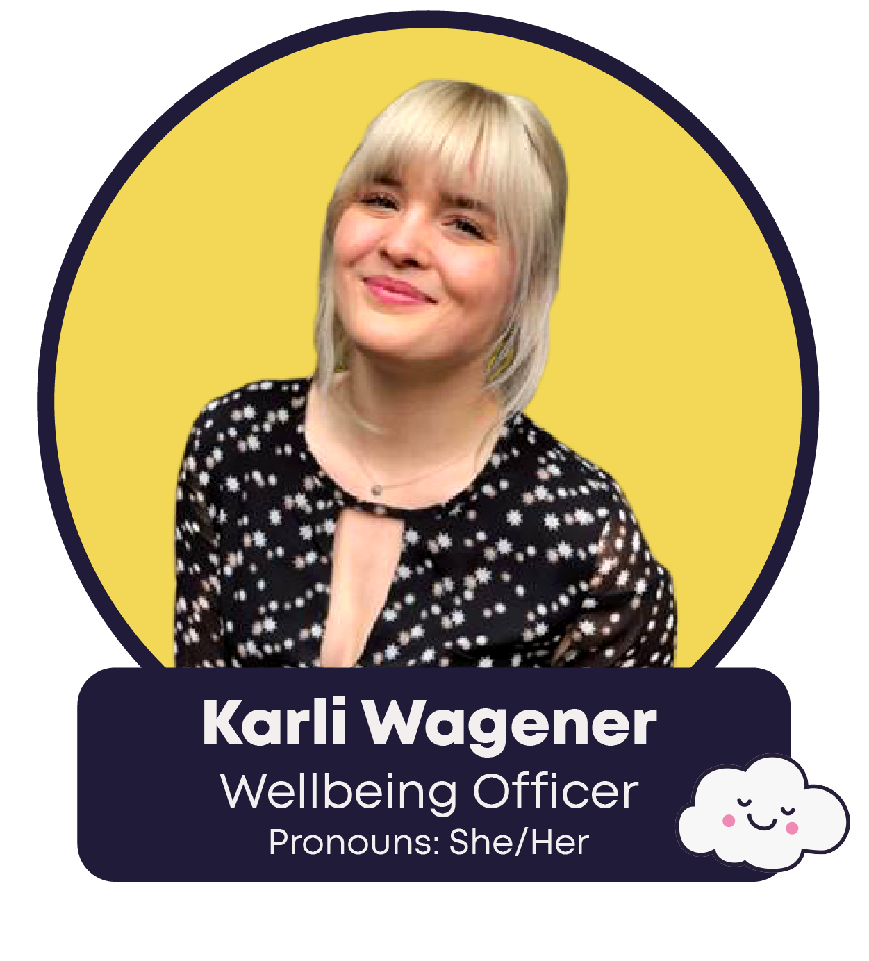 Karli Wagener - Wellbeing Officer - Pronouns: She/Her