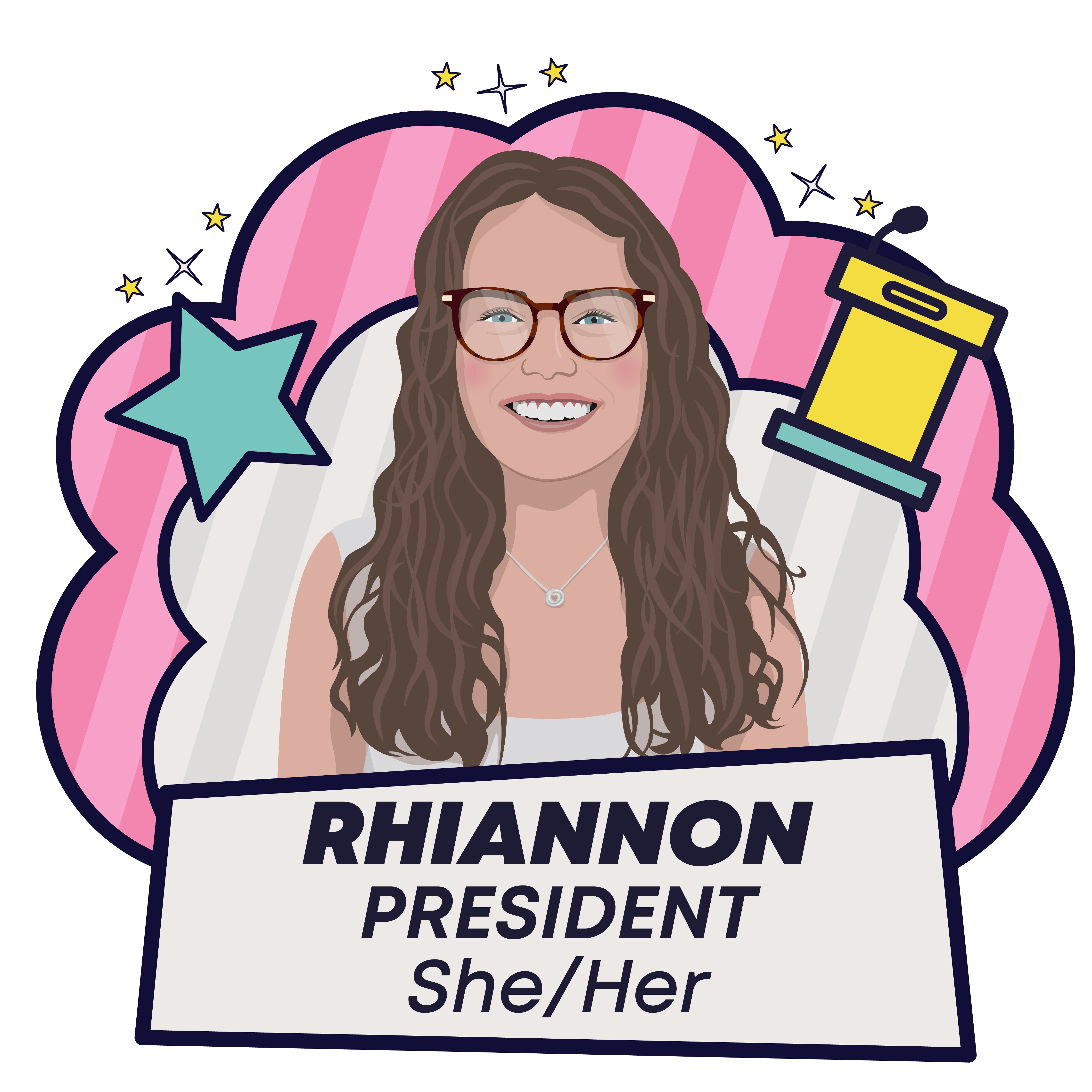 Rhiannon Jenkins - President - Pronouns: She/Her 